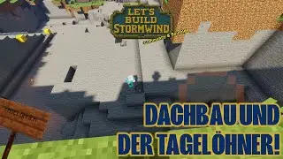 Let&rsquo;s Play Minecraft #019: Das Turmdach entsteht &ndash; Stormwinds Form w&auml;chst! 🏰 | Deutsch | Java