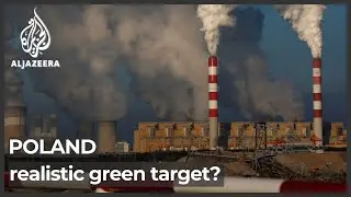 Poland: A EU coal power hub on tough carbon neutral mission