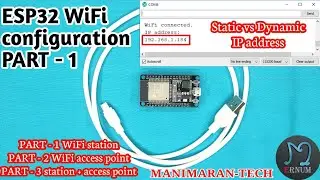 ESP32 WiFi Configuration PART-1 | WiFi station | static | Dynamic | IP address |tamil@manimarantech​