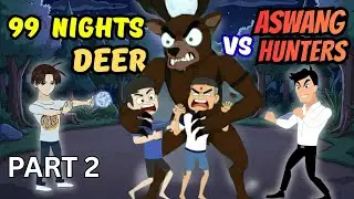 BARILAN: LABANAN ng 99 NIGHTS at ASWANG HUNTERS 2 (Mutya Kontra Deer na Aswang) | PINOY ANIMATION