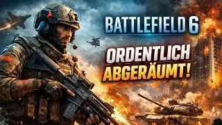 Es rappelt in der Kiste / Battlefield 6