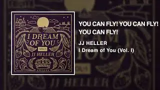 You Can Fly! You Can Fly! You Can Fly! - JJ Heller (Official Audio Video) - Peter Pan Cover