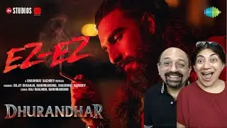 Ez-Ez 🎻| Dhurandhar | Ranveer Singh, Shashwat Sachdev, Diljit Dosanjh, Hanumankind, Raj Ranjodh