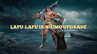UPCOMING LAPU-LAPU IS NIUMO UPGRADE VERSION | HONOR OF KINGS