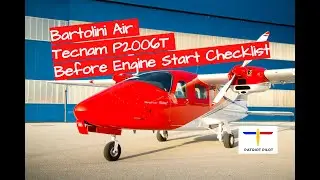 Bartolini Air Tecnam P2006T Checklist (Before Engine Start)
