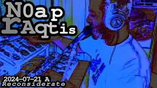 noap raqtis (Live Looping | HWJ challenge | 2024-07-21 A)