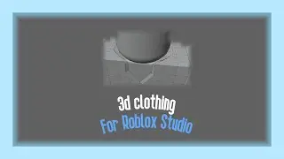 How to make 3d clothing on Blender -Roblox-