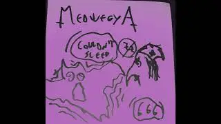 Medwegya - Medwegya couldn't sleep (full album, 2022)