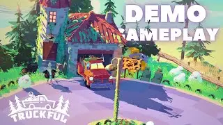 Truckful 🛻 New Action-Adventure Cargo Delivery Game - Full Demo Gameplay