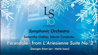 Farandole from “L'Arlesienne Suite No. 2”  by Georges Bizet (arr. Merle Isaac)