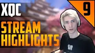 xQc STREAM HIGHLIGHTS #9 | xQcOW
