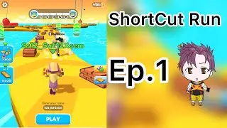 ShortCut Run - Ep.1