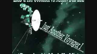 LK3D & The Goooniez vs  Mighty Dub Katz   Just Another Voyager I Grapcheck's Mash Up Mix)