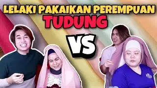 CHALLENGE LELAKI PAKAIKAN PEREMPUAN TUDUNG BERTEMAKAN HIJABISTA! LAKI ATAU PEREMPUAN LEBIH KREATIF?