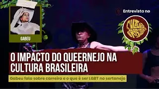 Gabeu: O impacto do Queernejo na cultura brasileira