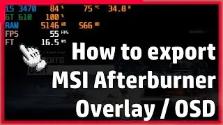 How to export MSI Afterburner overlay OSD setting