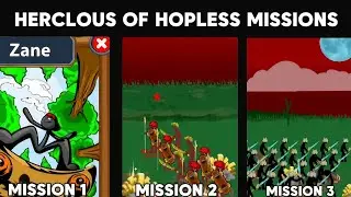 HERCLOUS OF HOPLESS MISSIONS DIFFECULTIES ALL TIME IN THIS MISSIONS STICK WAR LEGACY 