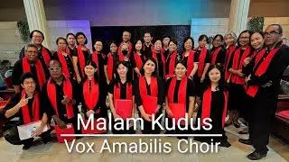 Vox Amabilis Choir mempersembahkan Malam Kudus (Arr. Gio Ginting)
