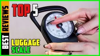 TOP 5 Best Luggage Scale 2026