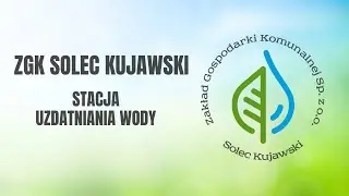 | ZGK Solec Kujawski | - Stacja Uzdatniania Wody