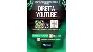 Accademia Trapani-Città di Trapani U14 Regionale full match