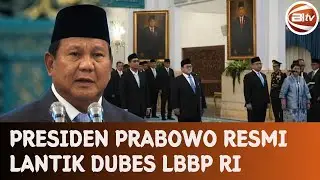 Presiden Prabowo Resmi Lantik Dubes LBBP RI di Istana Negara