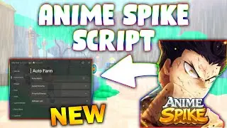 *NEW* Anime Spike Script (PASTEBIN 2026) (AUTO FARM , AUTO STAR , GOLD PETS )