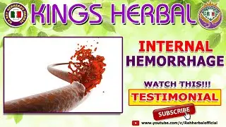 Internal Hemorrhage | KINGS Herbal Testimonial