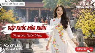 ĐIỆP KHÚC MÙA XUÂN |  BẢN FOX LATIN CHA CHA CHA