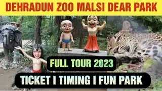 Dehradun Zoo Malsi Deer Park 2023 I Dehradun Tour Guide I Top Dehradun Tourist Place I Mussoorie I