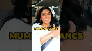 Rupali Ganguly's Favorite Mumbai Slangs🙌🏻😱| Mashable India