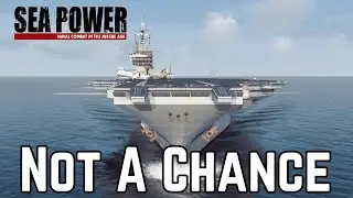 Not A Fair Fight - Eisenhower's Watch 2/2 - Sea Power