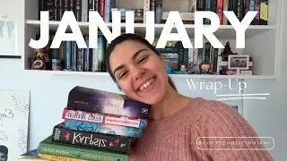 My January Wrap - Up