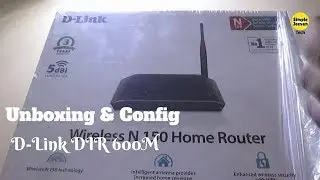 D Link Router | DIR - 600M |Unboxing & Config| Easy Setup!