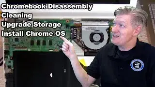 Chromebook Disassembly Upgrade Storage Install Chrome OS, Fix an Overheating Laptop by Removing Dust