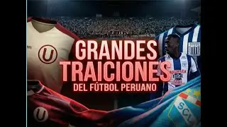 Traiciones del f&uacute;tbol peruano que marcaron a los hinchas y encendieron la pol&eacute;mica.