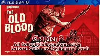 Wolfenstein: The Old Blood - Chapter 2 