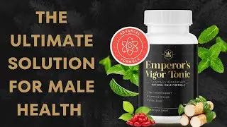 EMPEROR VIGOR TONIC REVITALIZE YOUR INTIMACY WITH ⚠️EMPERORS VIGOR TONIC REVIEW 2024⚠️