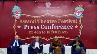 Press Conference of the Awami Theatre Festival 2026 at Arts Council of Pakistan, Karachi.