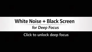 White Noise Black Screen for Deep Focus & Concentration | 3 Hours