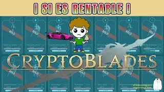 CRYPTOBLADES fees, ganancias por batallas - ✅ SI es rentable, pero quiz&aacute;s no te da para el LAMBO 🚘