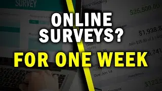 &pound;600?! - I DID ONLINE SURVEYS FOR A WEEK - ONLINE SURVEYS UK
