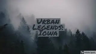 Urban Legends: Iowa