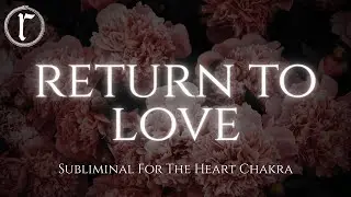 Subliminal for Heart Healing and Emotional Safety.