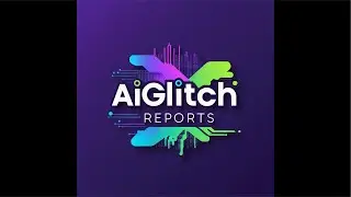 AiGlitch Reports is live!