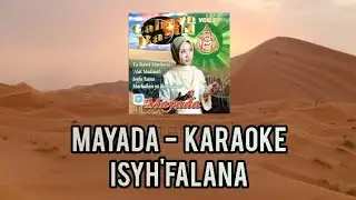 Mayada _Isyh' falana ( karaoke  HD audio original songs)