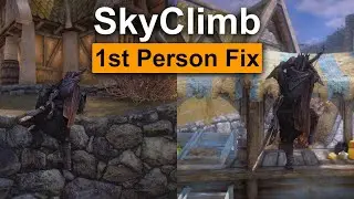 Skyrim Mod: SkyClimb and 1st person fix for SkyClimb