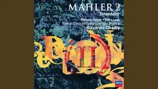 Mahler: Symphony No. 2 in C minor - 