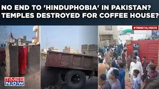 Anti-Hindu Pakistani Zealots Demolish Hinglaj Mata, Sharda Peeth Temple As Massive Unrest Grip Sindh