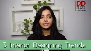 Latest Trends In Interior Designing | IDD Lucknow Design Institute